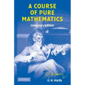 A Course of Pure Mathematics Centenary Edition
