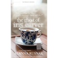The Ghost of Iris Carver