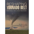 Reshaping the Tornado Belt: The June 16, 1887, Grand Forks/East Grand Forks Tornado