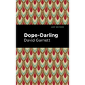 Dope-Darling: A Story of Cocaine