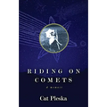 Riding on Comets: A Memoir