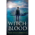 Witch-Blood: Stranger Magics, Book Three
