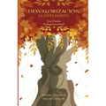 Desvalorizacion La Sexta Herida: Una herida Transgeneracional
