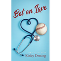 Bet on Love: Games of Love Series