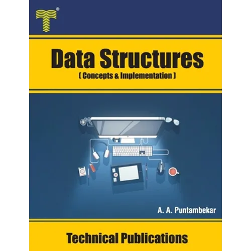 Data Structures: Concepts and Implementation