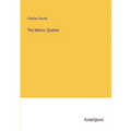 The Metric System