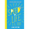 Speed of Life