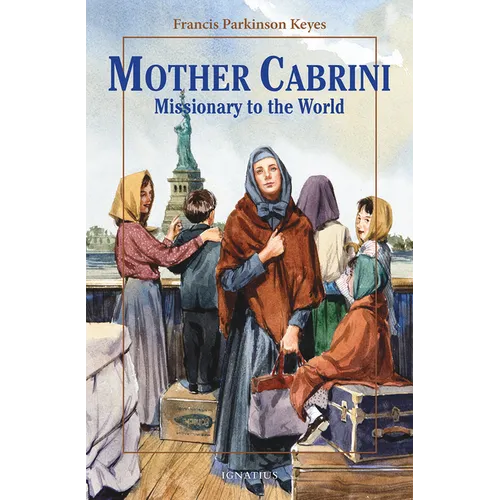 Mother Cabrini: Missionary to the World