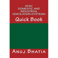 HVAC - Domestic and Industrial Ventilation Systems: Quick Book