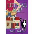 Lethal Flip, A Home Renovator Mystery
