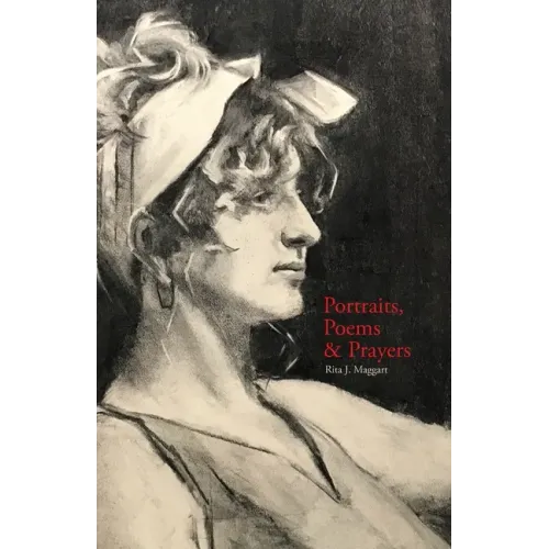 Portraits, Poems & Prayers