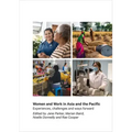 Women and Work in Asia and the Pacific: Experiences, Challenges and Ways Forward