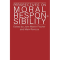 Perspectives on Moral Responsibility