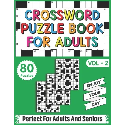 Crossword Puzzle Book For Adults: 80 Easy-To-Read Crossword Puzzles Book For Adults Women Men Medium To Difficult Level