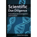 Scientific due diligence: A handbook for investigators and investors