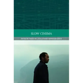 Slow Cinema