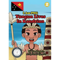 Yungun Lives In Kandrian: I Am PNG