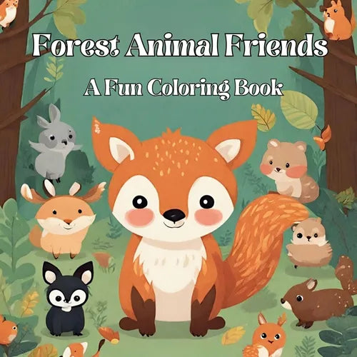 Forest Animal Friends: A Fun Coloring Book