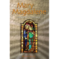 Mary Magdalene, Princess of Orange: Mary in Provence, France