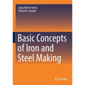 Basic Concepts of Iron and Steel Making