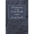 Christianity at the Cross-Roads