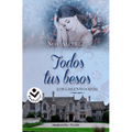 Todos Tus Besos / All Your Kisses