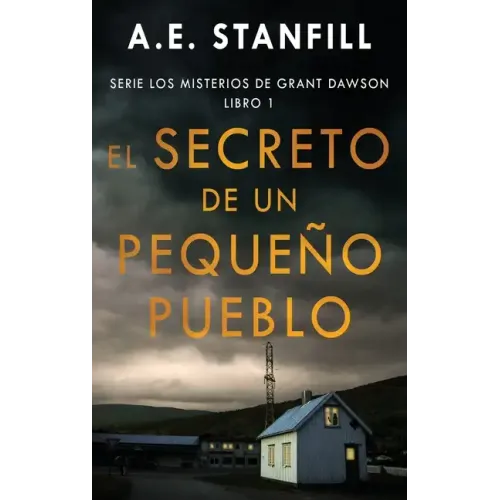 El Secreto de un Pequeño Pueblo