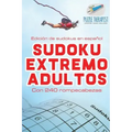 Sudoku extremo adultos Edición de sudokus en español Con 240 rompecabezas