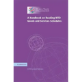 A Handbook on Reading Wto Goods and Services Schedules