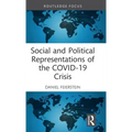 Social and Political Representations of the COVID-19 Crisis