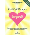 Your Body's Telling You: Love Yourself!