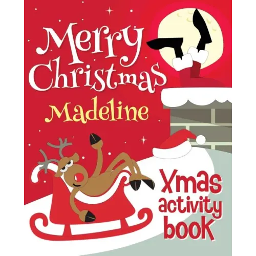Merry Christmas Madeline - Xmas Activity Book: (Personalized Children's Activity Book)