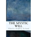 The Mystic Will