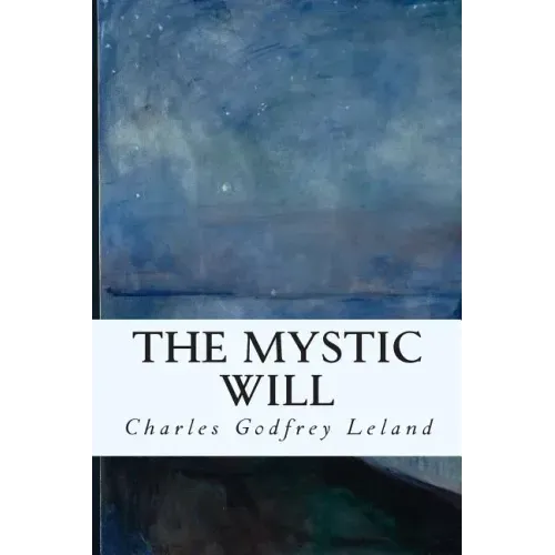 The Mystic Will