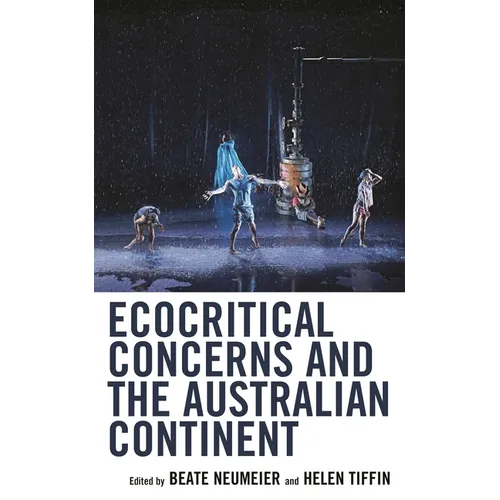 Ecocritical Concerns and the Australian Continent