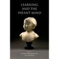 Learning and the Infant Mind