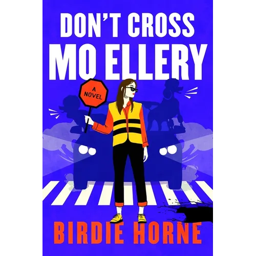 Don't Cross Mo Ellery
