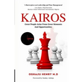Kairos: Great people arise from great moments and opportunities.