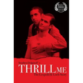 Thrill Me: The Leopold & Loeb Story: 2017 Revised Revival Version