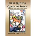 First Friends and Queen of Sheba: Bridle Path Farm Horse Lover's Series