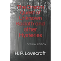 The Dream Quest of Unknown Kadath and other Mysteries: Official Edition