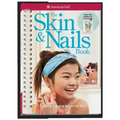 The Skin & Nails Book: Care & Keeping Advice for Girls