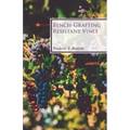 Bench-Grafting Resistant Vines