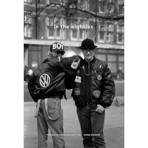 In the Eighties: Portraits from Another Time