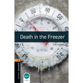Oxford Bookworms Library: Death in the Freezer: Level 2: 700-Word Vocabulary