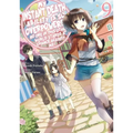 My Instant Death Ability Is So Overpowered, No One in This Other World Stands a Chance Against Me!, Vol. 9 (Light Novel)