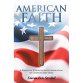 American Faith: A Personal Struggle with Separation of Church and State
