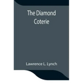 The Diamond Coterie