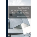 Radford's Modern Homes ... 200 House Plans