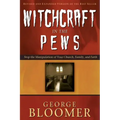 Witchcraft in the Pews